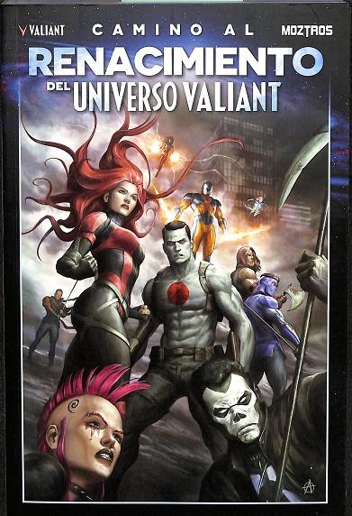CAMINO AL RENACIMIENTO DEL UNIVERSO VALIANT