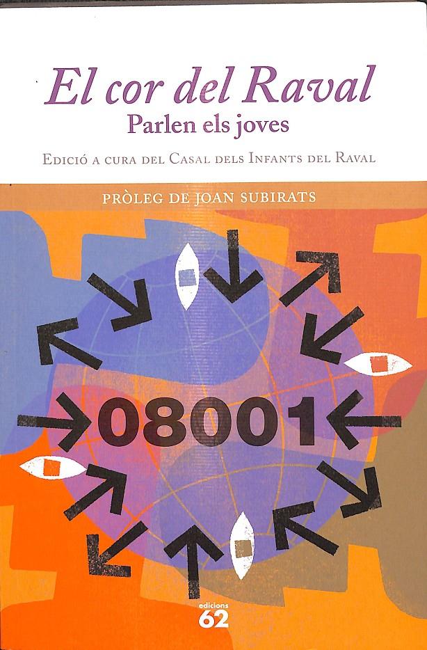 EL COR DEL RAVAL - PARLEN ELS JOVES (CATALÁN) | CASAL DELS INFANTS DEL RAVAL