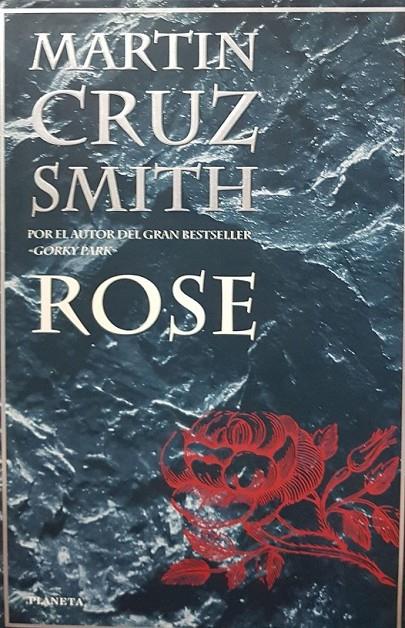 ROSE | 9788408024453 | MARTIN CRUZ SMITH