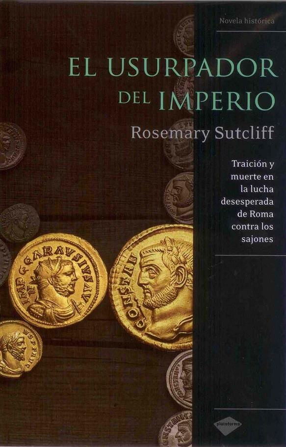 EL USURPADOR DEL IMPERIO | 9788496981645 | SUTCLIFF, ROSEMARY