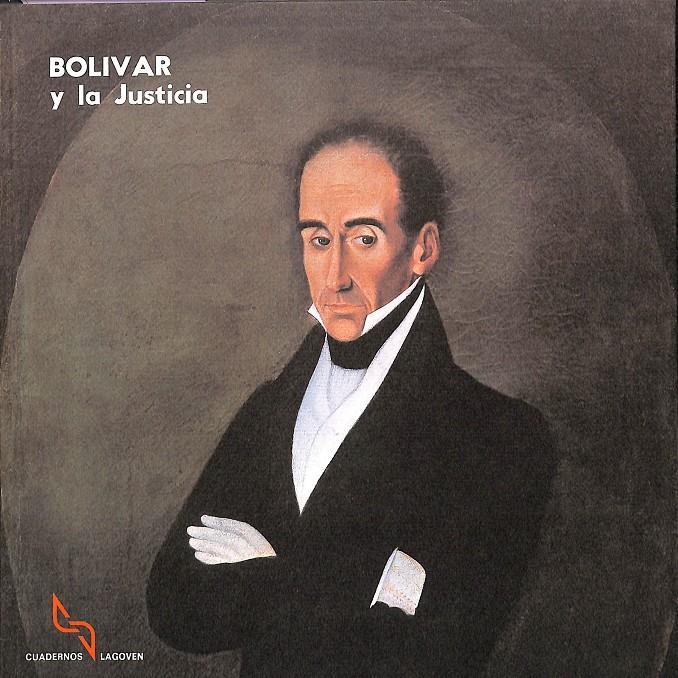 BOLIVAR Y LA JUSTICIA | TOMÁS POLANCO ALCÁNTARA