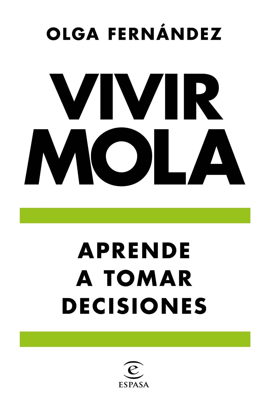VIVIR MOLA | 9788467058727 | FERNÁNDEZ, OLGA