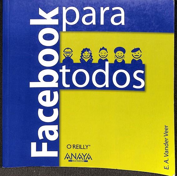 FACEBOOK PARA TODOS | E.A. VANDER VEER