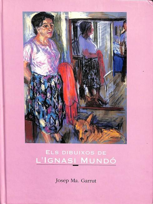 ELS DIBUIXOS DE L`IGNASI MUNDO (CATALÁN) | JOSEP MARIA GARRUT
