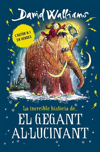 LA INCREÏBLE HISTÒRIA DE... EL GEGANT AL·LUCINANT (CATALÁN) | WALLIAMS, DAVID