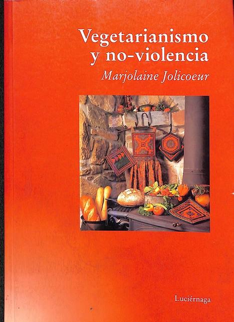 VEGETARIANISMO Y NO-VIOLENCIA | V.V.A