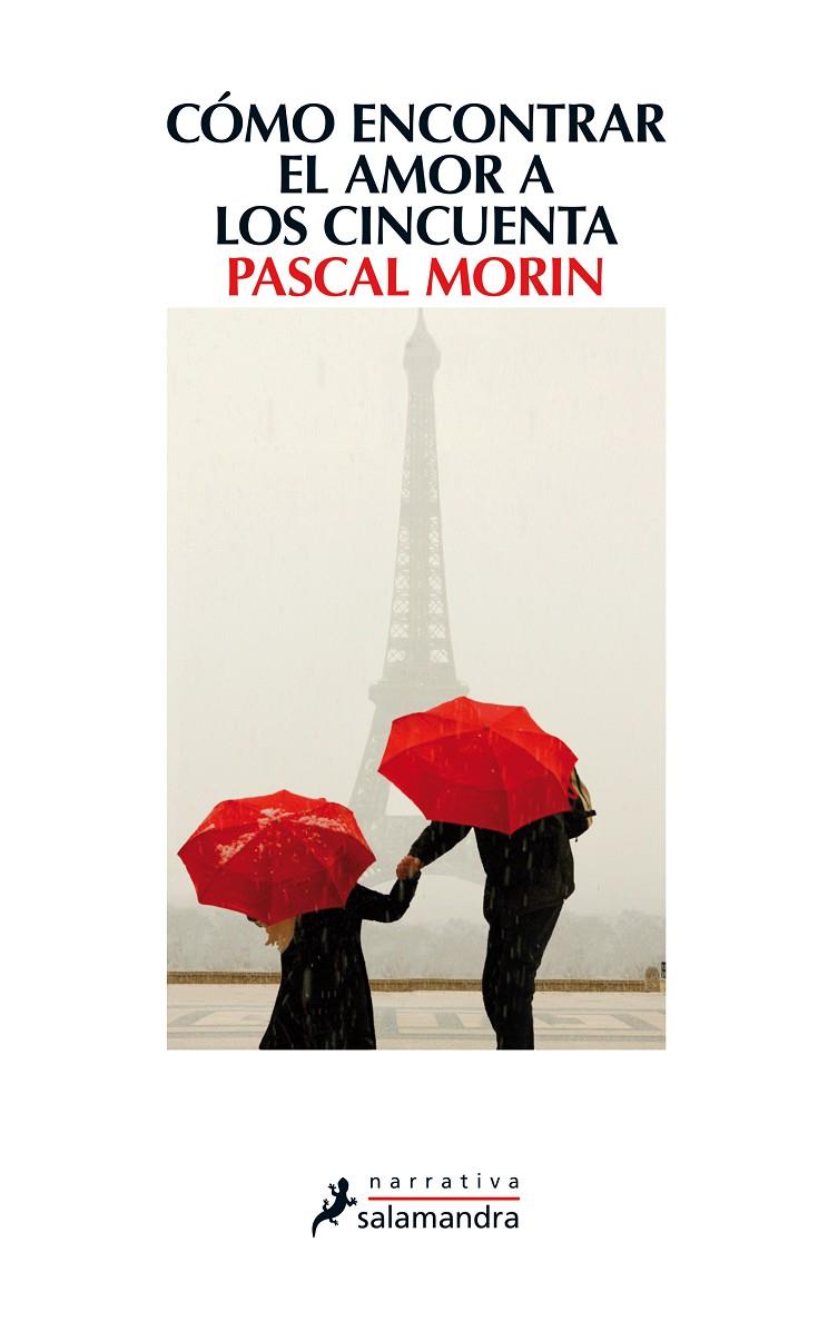 CÓMO ENCONTRAR EL AMOR A LOS CINCUENTA | MORIN, PASCAL