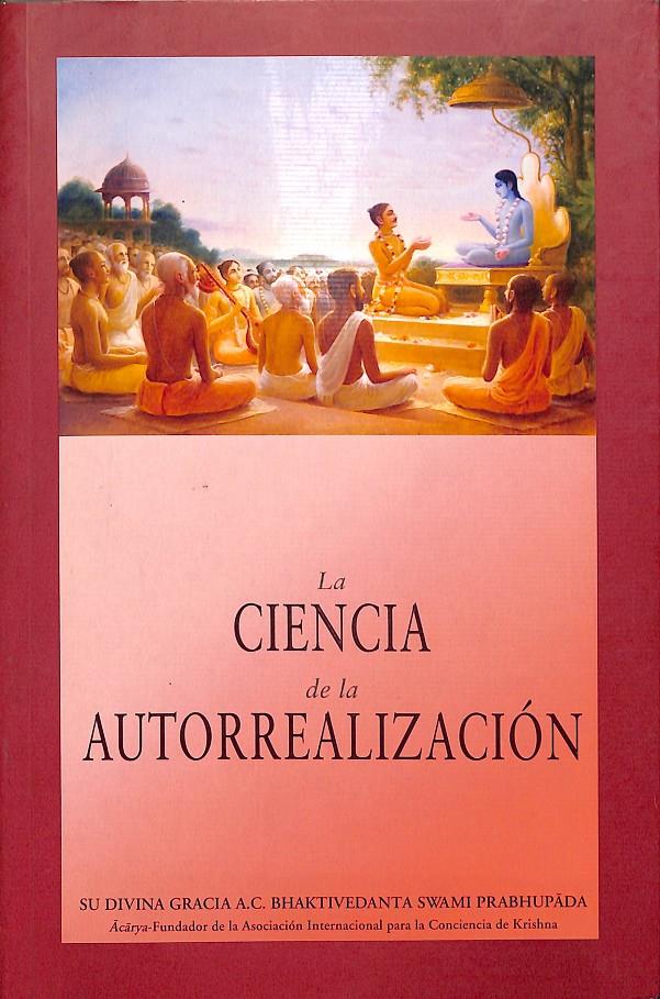 LA CIENCIA DE LA AUTORREALIZACIÓN | 9788486883195 | A.C.BHAKTIVEDANTA SWAMI PRABHUPADA