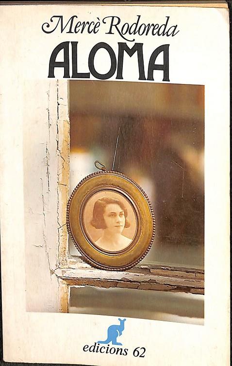ALOMA (CATALÁN) | MÈRÇE RODOREDA