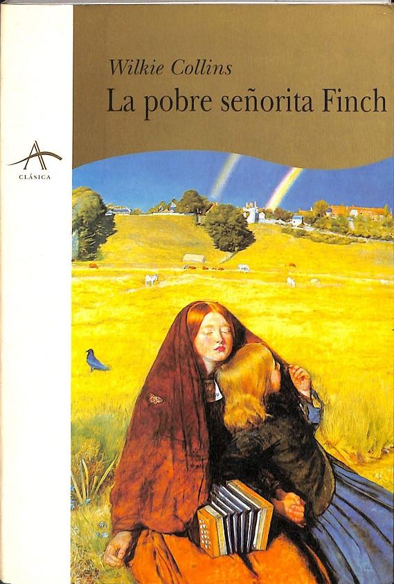 LA POBRE SEÑORITA FINCH | 0 | COLLINS, WILKIE