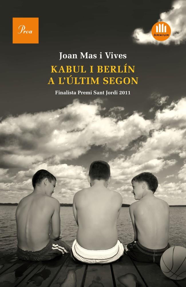 KABUL I BERLÍN A L'ÚLTIM SEGON 571 (CATALÁN)  | 9788475882895 | MAS VIVES, JOAN