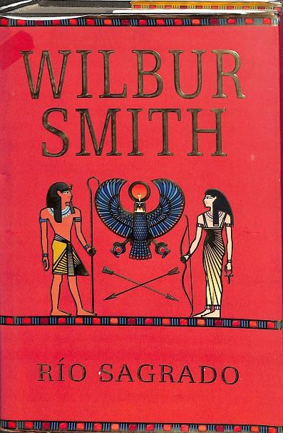 RIO SAGRADO | WILBUR SMITH