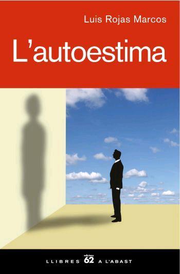 L'AUTOESTIMA (CATALÁN) | ROJAS MARCOS, LUIS