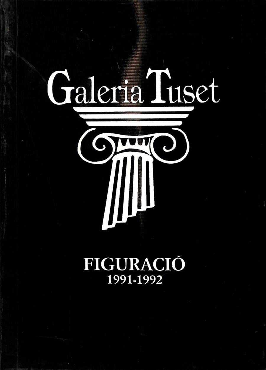 GALERIA TUSET FIGURACIÓ 1991-1992