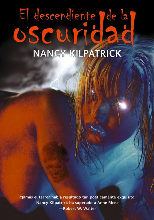 EL DESCENDIENTE DE LA OSCURIDAD | KILPATRICK, NANCY