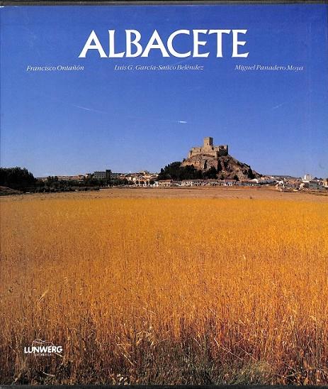 ALBACETE | 9788477821089 | ONTAÑON, FRANCISCO / GARCÍA-SAÚCO BELÉNDEZ, LUIS GUILLERMO