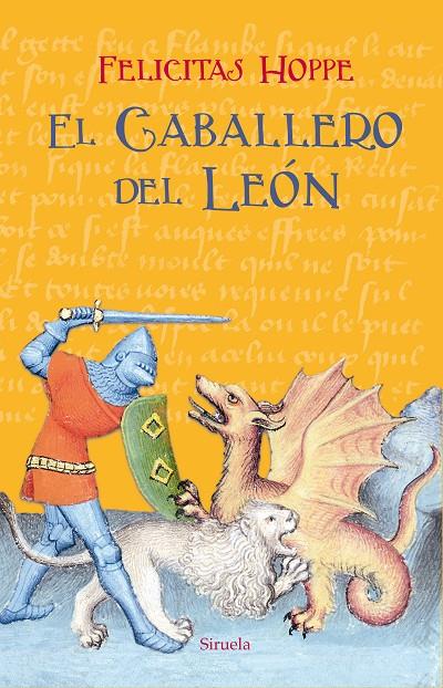 EL CABALLERO DEL LEÓN | HOPPE, FELICITAS