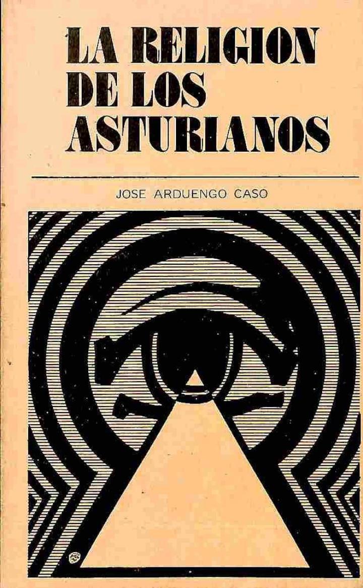 LA RELIGIÓN DE LOS ASTURIANOS | 9788440022097 | JOSE ARDUENGO CASO