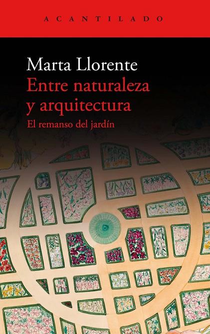 ENTRE NATURALEZA Y ARQUITECTURA | LLORENTE, MARTA