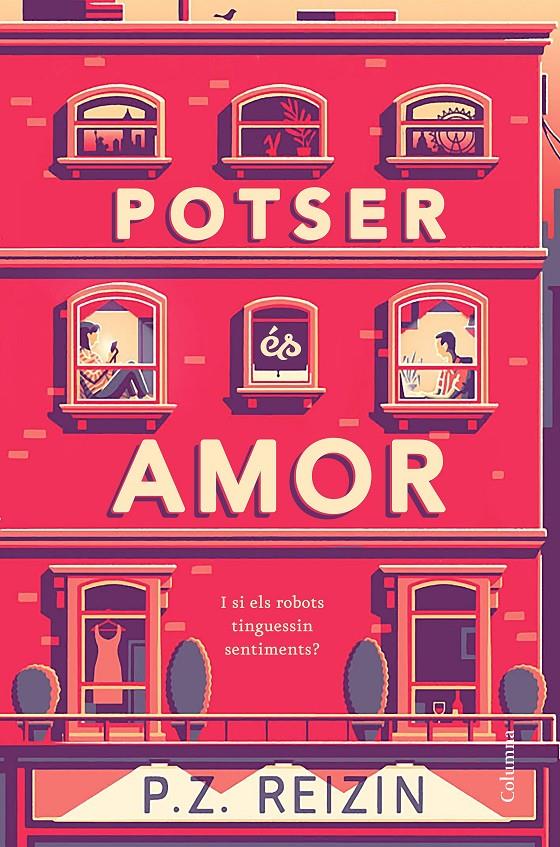 POTSER ÉS AMOR (CATALÁN) | 9788466423809 | REIZIN, P. Z.
