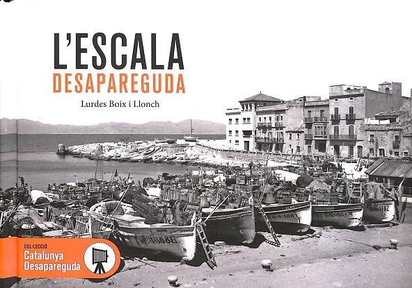 L'ESCALA DESAPAREGUDA (CATALÁN) | BOIX LLONCH, LURDES