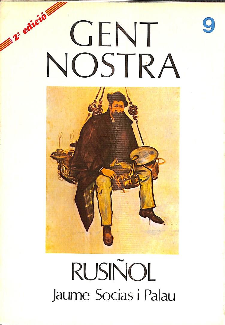 RUSIÑOL Nº 9 GENT NOSTRA  (CATALÁN) | JAUME SOCIAS I PALAU