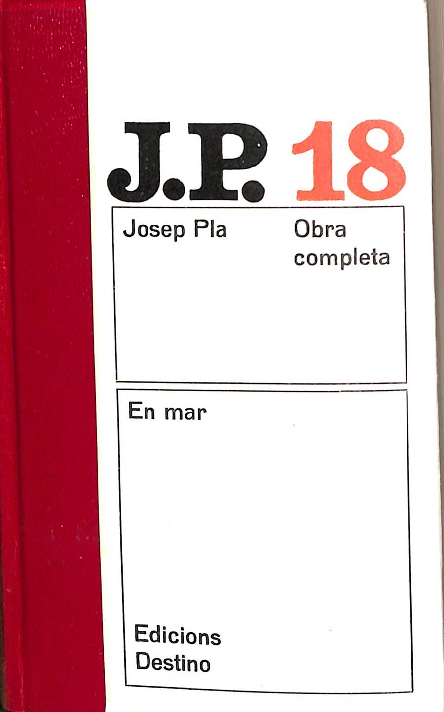 OBRA COMPLETA. EN MAR. Nº 18 | JOSEP PLA