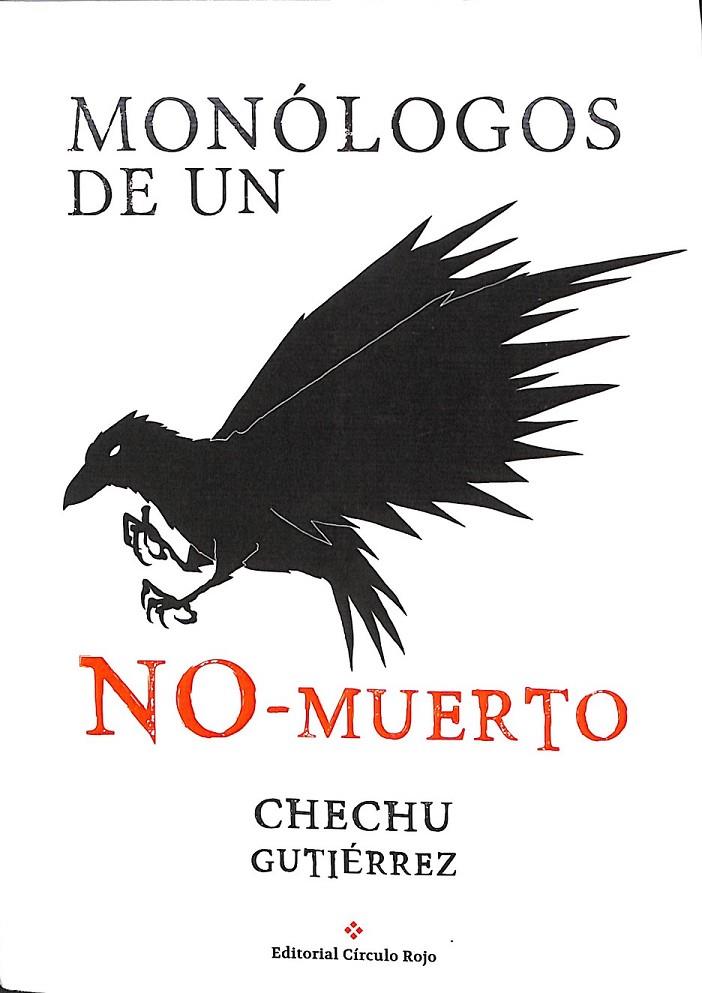 MONÓLOGOS DE UN NO-MUERTO | 9788491150930 | GUTIÉRREZ RODRÍGUEZ, JESÚS