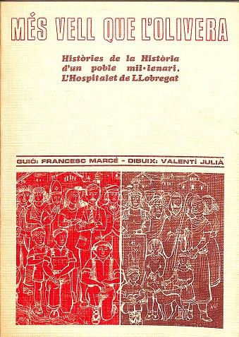 MÉS VELL QUE L'OLIVERA - L'HOSPITALET DE LLOBREGAT (CATALÁN) | FRANCESC MARÇÉ