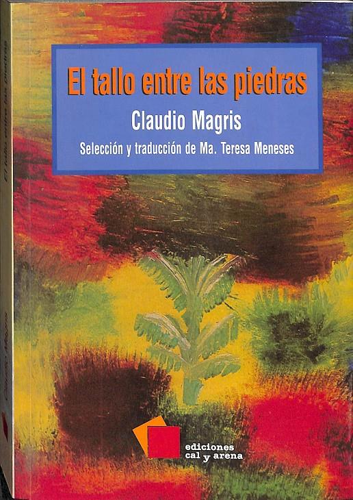 EL TALLO ENTRE LAS PIEDRAS | 9789689183020 | MAGRIS, CLAUDIO