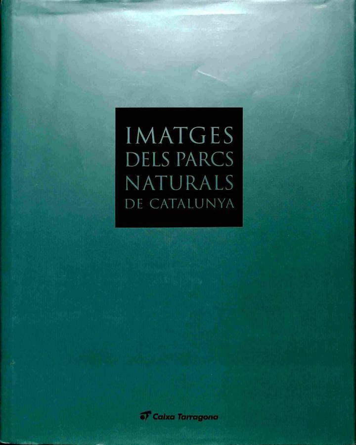 IMATGES DELS PARCS NATURALS DE CATALUNYA (CATALÁN). | AA.VV