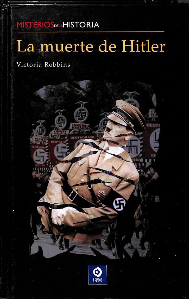 LA MUERTE DE HITLER | 9788497649476 | ROBBINS, VICTORIA