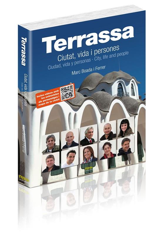 TERRASSA. CIUTAT, VIDA I PERSONES (CATALÁN - ESPAÑOL) | BOADA I FERRER, MARC/PUJALS I VALLHONRAT, JUAN ANTONI/PUY I JUANICO, JOSEP/MORILLAS I GONZÁLEZ, ÀNGE