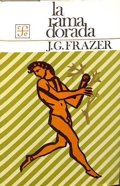 LA RAMA DORADA | J.G. FRAZER