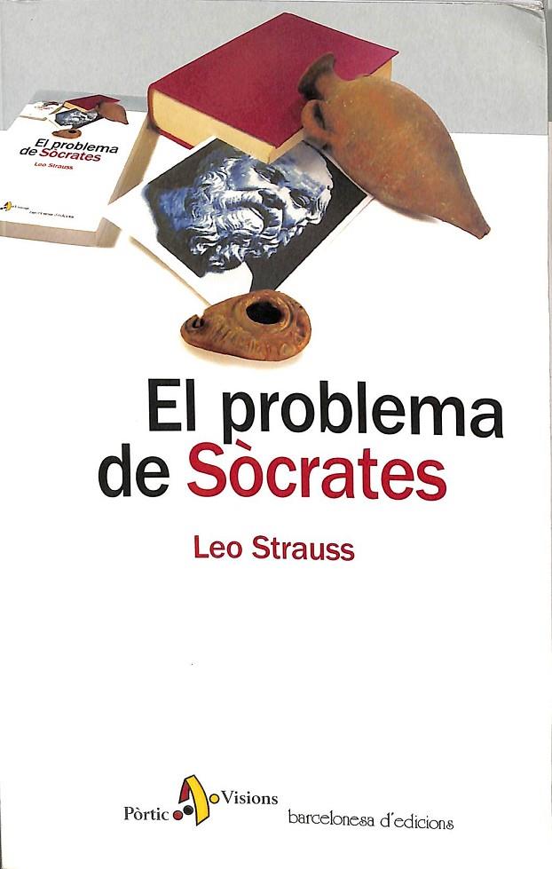 EL PROBLEMA DE SÒCRATES (CATALÁN) | 9788498090161 | LEO STRAUSS