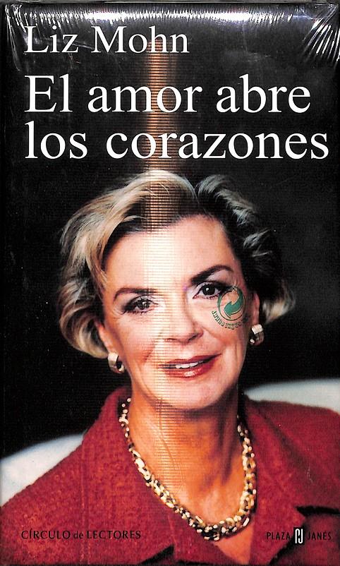 EL AMOR ABRE LOS CORAZONES - PRECINTADO | LIZ MOHN
