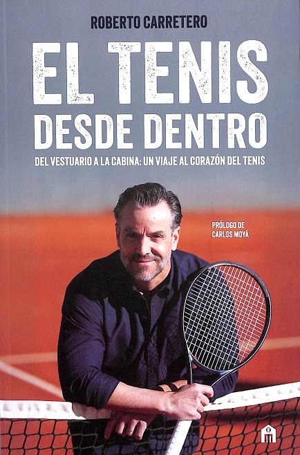 EL TENIS DESDE DENTRO | CARRETERO, ROBERTO