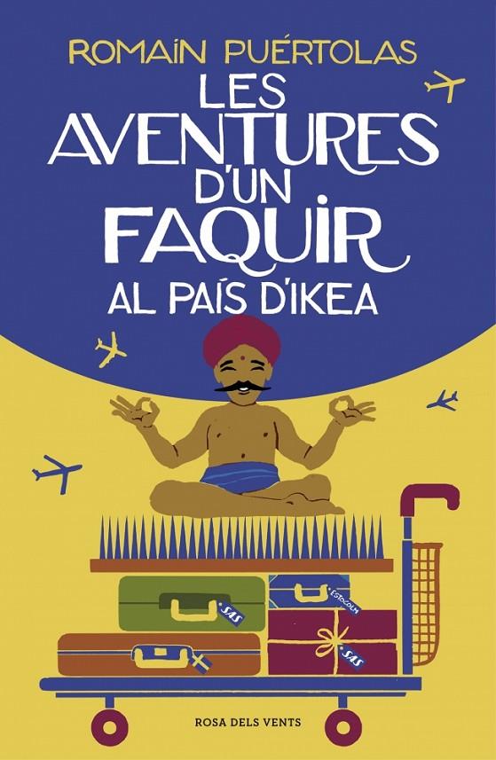 LES AVENTURES D'UN FAQUIR AL PAÍS D'IKEA (CATALÁN) | PUÉRTOLAS, ROMAIN