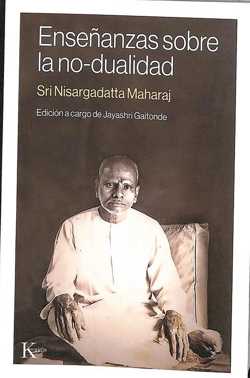 ENSEÑANZAS SOBRE LA NO-DUALIDAD | NISARGADATTA MAHARAJ, SRI