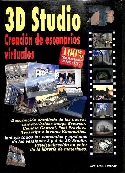 3D STUDIO. CREACIÓN DE ESCENARIOS VIRTUALES | 9788488323484 | CROS I FERRÁNDIZ, JORDI