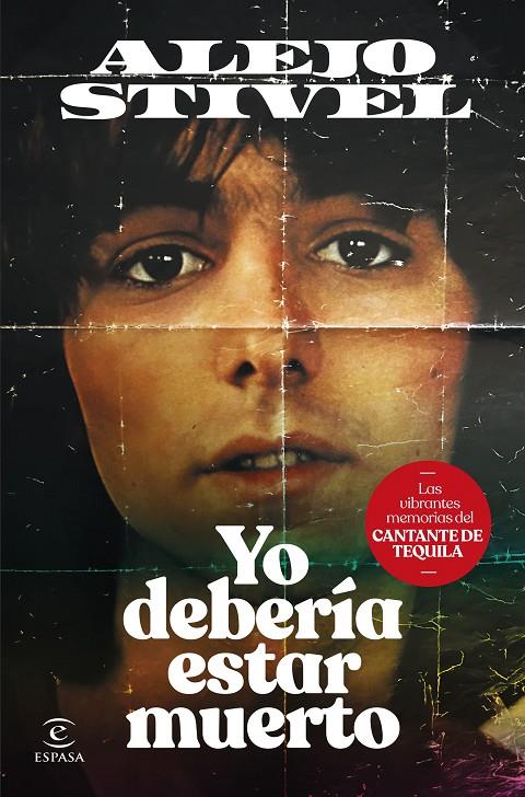 YO DEBERÍA ESTAR MUERTO | STIVEL, ALEJO
