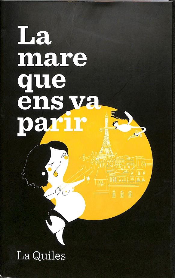 LA MARE QUE ENS VA PARIR (CATALÁN) | 9788494386008 | QUILES, CRISTINA