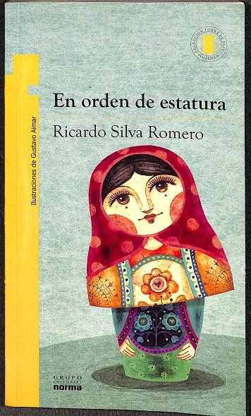 EN ORDEN DE ESTATURA | RICARDO SILVA ROMERO