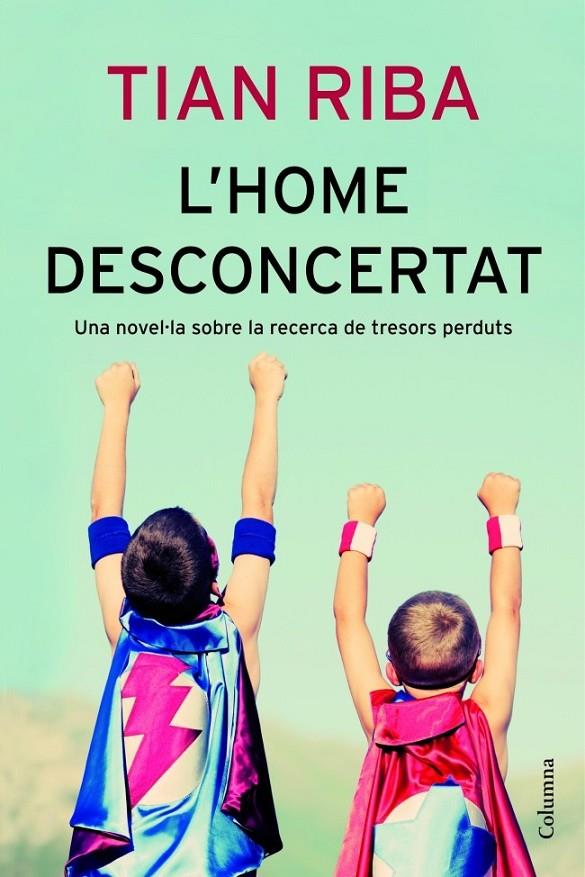 L'HOME DESCONCERTAT (CATALÁN) | 9788466414043 | RIBA, TIAN