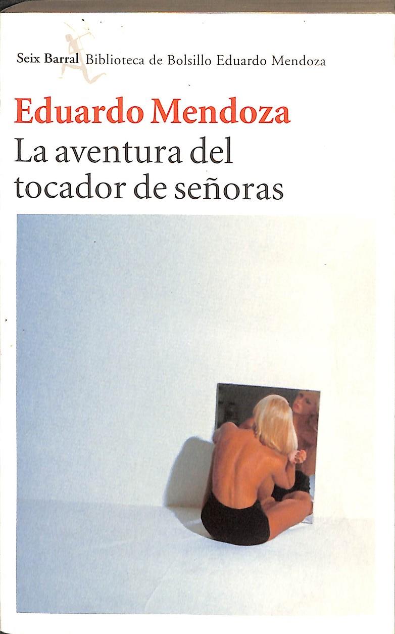 LA AVENTURA DEL TOCADOR DE SEÑORAS | 9788432231551 | MENDOZA EDUARDO