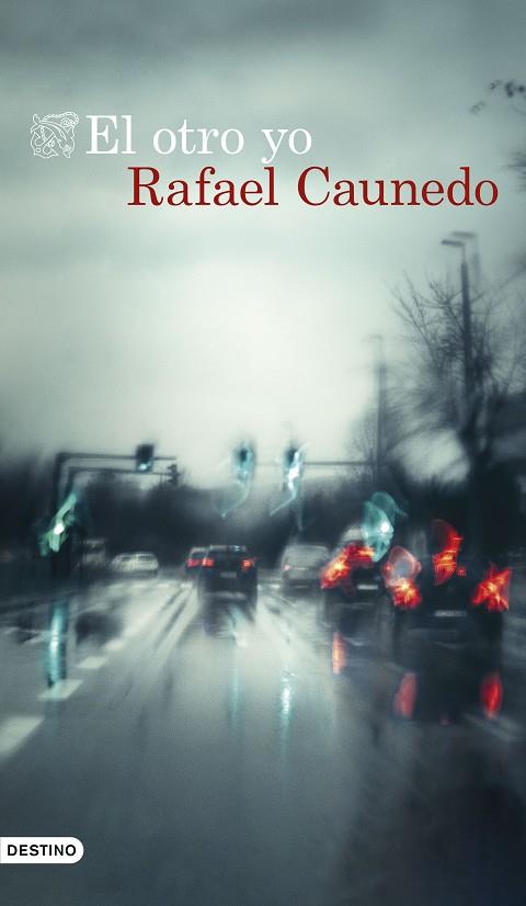 EL OTRO YO | CAUNEDO, RAFAEL