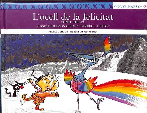 CONTE TIBETÀ. L`OCELL DE LA FELICITAT (CATALÁN) | V.V.A