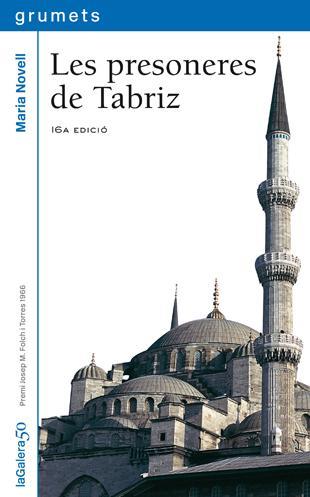 LES PRESONERES DE TABRIZ (CATALÁN) | NOVELL I PICÓ, MARIA
