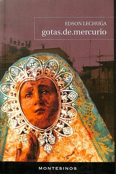 GOTAS DE MERCURIO | 9788415216308 | LECHUGA, EDSON