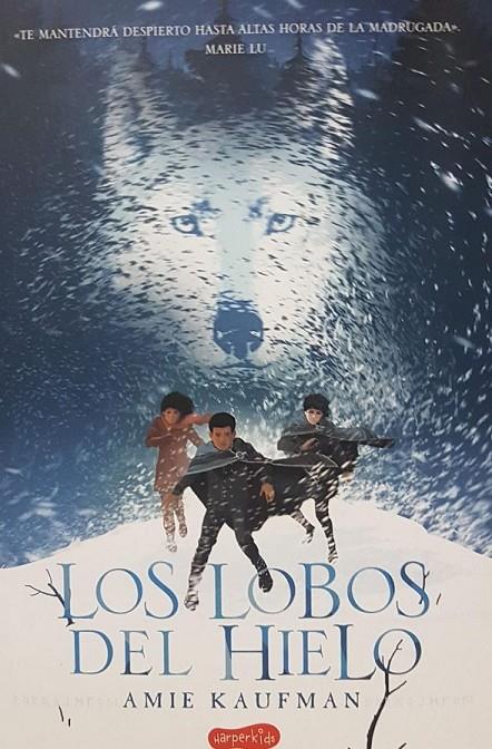 LOS LOBOS DEL HIELO | 9788417222130 | KAUFMAN, AMIE